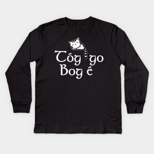 Tóg Go Bog é Kids Long Sleeve T-Shirt